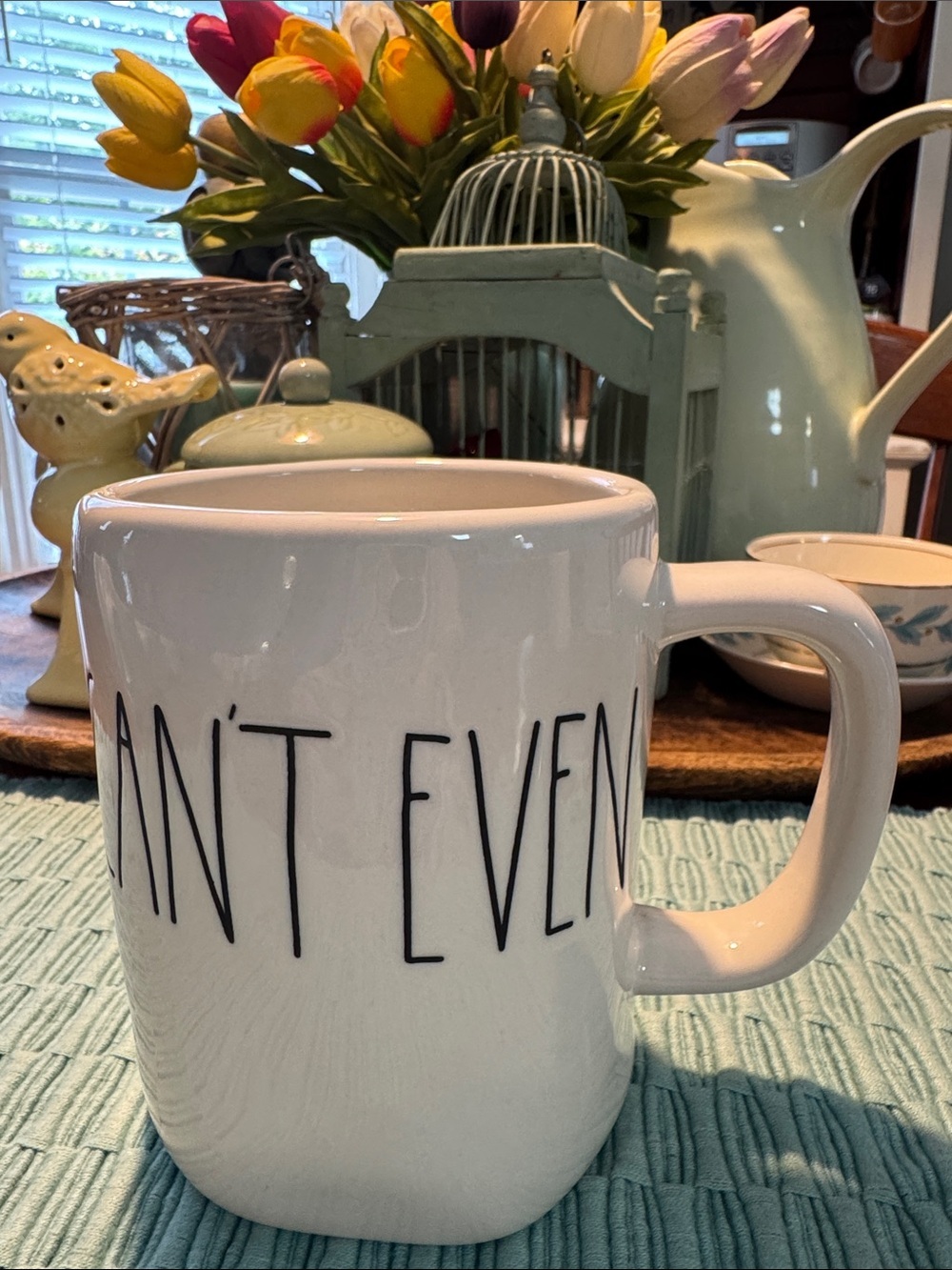 Rae Dunn “I Can’t Even” mug